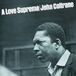 A Love Supreme - John Coltrane