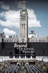Beyond Question Period: Or What Reall...