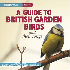 A Guide to British Garden Birds (BBC Audio)