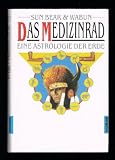 Produkt-Bild: Das Medizinrad. EINE INDIANISCHE ASTROLOGIE DER ERDE. (Esoterik)
