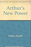 Arthur's new power