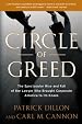 Circle of Greed: The Spectacular Rise and Fall of America's Most Feared and Loathed Lawyer