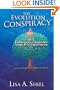 The Evolution Conspiracy, Vol 1: Exposing Life's Inexplicable Origins & The Cult of Darwin