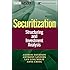 Securitization: Structuring and Investment Analysis