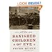 The Banished Children of EveA Novel of Civil War New York