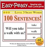 Level 3 Sight Words - 100 Sentences with 50 Word Flash Cards! (Easy Peasy Reading & Flash Card Series)