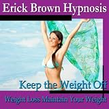 Weight Loss Maintain And Keep The Weight Off Long Term-Hypnosis-Guided Meditation