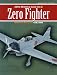 エアロモデリングガイドVol.1 零式艦上戦闘機 Zero Fighter (GEIBUN MOOKS No.672) (GEIBUN MOOKS 672)