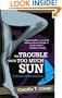 The Trouble with Too Much Sun: A SIMONA GRIFFO MYSTERY