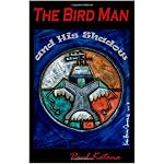 The Bird Man and His Shadow book cover