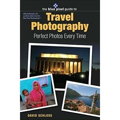 Blue Pixel Guide to Travel Photography: Perfect Photos Every Time