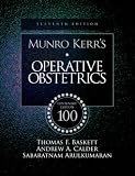 Munro Kerrs Operative Obstetrics: Centenary Edition