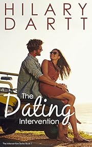 The Dating Intervention: Book 1 in The Intervention Series