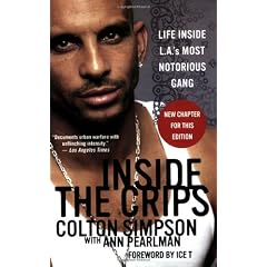 Inside the Crips: Life Inside L.A.'s Most Notorious Gang