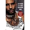 Inside the Crips: Life Inside L.A.'s Most Notorious Gang