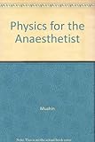 Physics for the anaesthetist