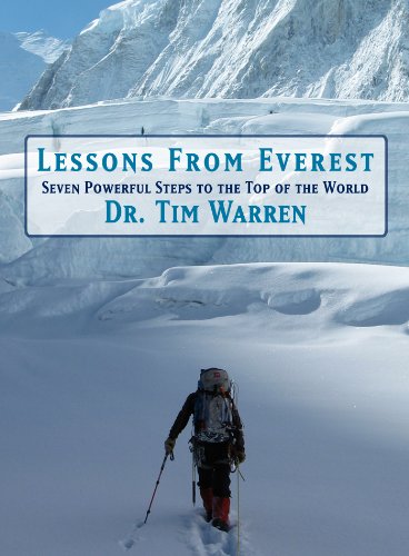 Lessons from Everest: Seven Powerful Steps to the Top of the World