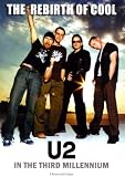 U2: The Rebirth Of Cool