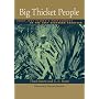 Big Thicket People: Larry Jene Fisher's Photographs of the Last Southern Frontier (Bridwell Texas History)