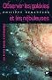 Observer les galaxies et les n�buleuses