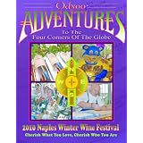 2010 Naples Winter Wine Festival: Cherish What You Love, Cherish Who You Are (Odyoo Adventures To The Four Corners Of The Globe)