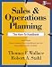 Sales and Operations Planning: The How-to Handbook, 3rd ed.