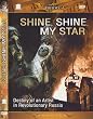Shine, Shine, My Star Destiny of an Artist in Revolutionary Russia [NTSC] [DVD]
