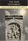 The New Testament: History, Literature, and Social Context