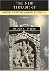 The New Testament: History, Literature, and Social Context