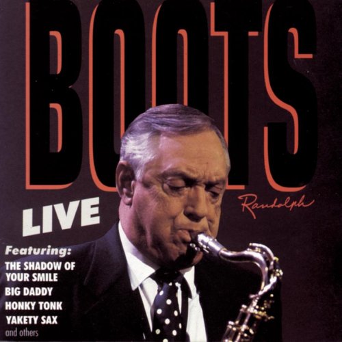 Boots Randolph - Live - Zortam Music