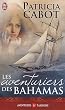 Les aventuriers des Bahamas