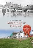Parkgate & Neston through time