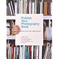 Publish Your Photography Book