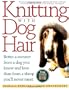 Knitting With Dog Hair: Better A Sweater From A Dog You Know and Love Than From  A Sheep You'll Never Meet