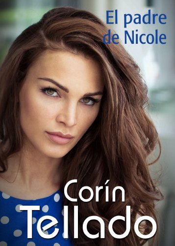 El padre de Nicole (Spanish Edition)