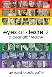 Eyes of Desire 2: A Deaf GLBT Reader