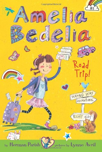 Amelia Bedelia Chapter Book #3: Amelia Bedelia Road Trip! image