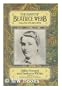 The Diary of Beatrice Webb Volume I: "Glitter Around and Darkness Within," 1873-1892