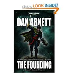 The Founding (Warhammer 40,000: Gaunt's Ghosts)