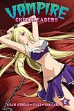 Vampire Cheerleaders Vol. 2