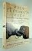 When Elephants Weep: The Emotional Lives of Animals