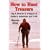 HOW TO HUNT TREASURE: A Guide to Adventure and Profit