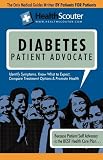 HealthScouter Diabetes: Symptoms of Diabetes: What Causes Diabetes: Diabetes Patient Advocate