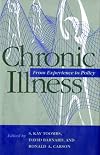 Chronic Illness: From Experience to Policy (Medical Ethics Series)