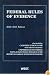 Federal Rules of Evidence, With Evidence Map, 2010-2011