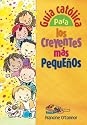 Guia Catolica Para Los Creyentes Mas Pequenos (Spanish Edition)