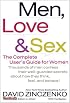 Men, Love & Sex: The Complete User's Guide for Women