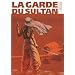 Garde du Sultan (la)