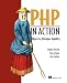 PHP in Action: Objects, Design, Agility