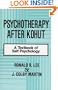 Psychotherapy After Kohut: A Textbook of Self Psychology